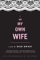  I Am My Own Wife: Studies for a Play About the Life of Charlotte Von Mahlsdorf