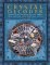 Crystal Decoder : Harness a Million Years of Earth Energy to Reveal Your Lives, Loves, and Destiny cover
