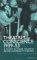 Theatres of Conscience 1939-53: A Study of Four Touring British Community Theatres