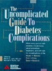 The Uncomplicated Guide to Diabetes Complications [Click for larger image]