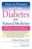 How To Prevent And Treat Diabetes With Natural Medicine [Click for larger image]