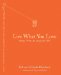 Live What You Love : Notes From An Unusual Life cover