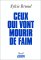 Ceux Qui Vont Mourir De Faim cover