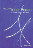 Discover Inner Peace : A Guide to Spiritual Well-Being [Click for larger image]