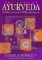 The Book of Ayurveda: A Holistic Approach to Health and Longevity