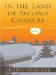 In the Land of Second Chances cover
