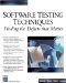 Software Testing Techniques : Finding the Defects that Matter cover