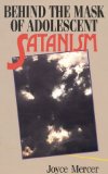 Behind the Mask of Adolescent Satanism [Click for larger image]