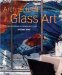 Architectural Glass Art : Form and Technique in Contemporary Glass cover