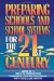 Preparing Schools and Schools Systems for the 21st Century cover