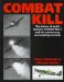 Combat Kill : The Drama of Aerial Warfare in World War 2 and the Controversy Surrounding Victories cover