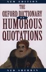The Oxford Dictionary Of Humorous Quotations [Click for larger image]