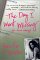 The Day I Went Missing