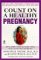 Count on a Healthy Pregnancy cover