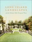 Long Island Landscapes and the Women Who Designed Them [Click for larger image]