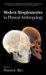 Modern Morphometrics In Physical Anthropology cover
