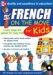 French On The Move For Kids : Lively Songs And Games For Busy Kids cover