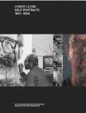 Chuck Close : Self-Portraits, 1967-2005 [Click for larger image]