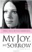 My Joy, My Sorrow : Karen Ann's Mother Remembers cover