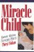 Miracle Child : Genetic Mother, Surrogate Womb cover