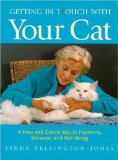 Getting in Touch With Your Cat : A New and Gentle Way to Harmony, Behavior, and Well-Being [Click for larger image]