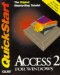Access 2 for Windows : Quickstart cover