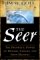 The Seer : The Prophetic Power of Visions, Dreams, and Open Heavens cover