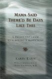 Mama Said There'd Be Days like This : A Twelve Step Guide to Surviving a Mastectomy [Click for larger image]