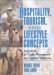Hospitality, Tourism, And Lifestyle Concepts : Implications For Quality Management And Customer Satisfaction cover