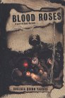 Blood Roses [Click for larger image]