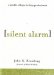(Silent Alarm) : A Parable of Hope for Busy Professionals cover