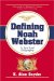 Defining Noah Webster : A Spiritual Biography cover