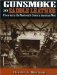Gunsmoke And Saddle Leather : Firearms in the Nineteenth-Century American West cover