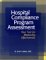 Hospital Compliance Program Assessment : Your Tool for Measuring Effectiveness (Book With Cd-rom) cover