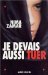 Je Devais Aussi Tuer cover