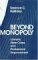 Beyond Monopoly : Lawyers, State Crises, and Professional Empowerment cover