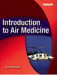 Introduction To Air Medicine cover