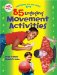 85 Engaging Movement Activities : Learning on the Move K-6 cover