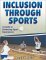  Inclusion Through Sports