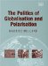 The Politics of Globalisation and Polarisation cover