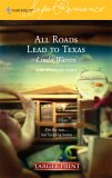 All Roads Lead to Texas [Click for larger image]