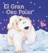 El Gran Oso Polar / The Very Bouncy Bear cover