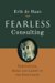  Fearless Consulting: Temptations, Risks And Limits of the Profession