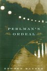 Perlman's Ordeal [Click for larger image]