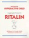 Help for the Hyperactive Child : A Practical Guide Offering Parents of ADHD Children Alternatives to Ritalin cover