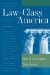 Law And Class in America : Trends Since The Cold War cover