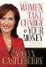 Women, Take Charge of Your Money : A Biblical Path to Financial Security cover