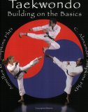 Taekwondo : Building on the Basics [Click for larger image]