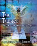 Tarot Talismans : Invoke the Angels of Tarot [Click for larger image]