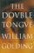 The Double Tongue : A Draft of a Novel cover